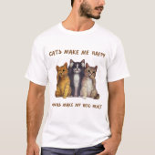 Katzen machen mich glücklich und Menschen machen m T-Shirt (Vorderseite)