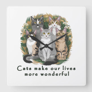 Katzen machen unser Leben wunderbarer Süße Katzenl Quadratische Wanduhr