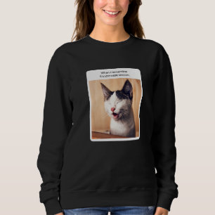 Katzen-Meme Wenn ich mich an die Lacrossesaison er Sweatshirt