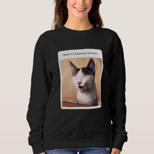 Katzen-Meme, wenn ich Podcasts höre Sweatshirt