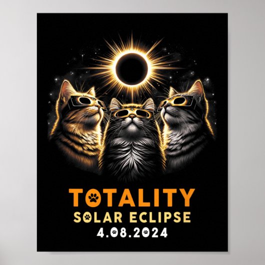 Katzen mit solarem Eclipse Gles 4.08.2024 Poster (Vorne)