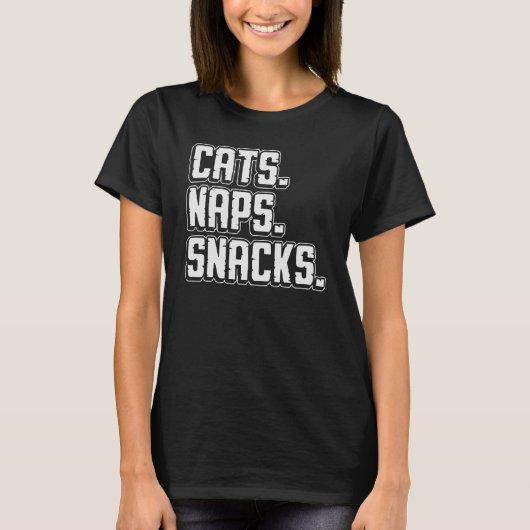 Katzen Nickerchen Snacks Haustiere Besitzer Liebe T-Shirt (Vorderseite)