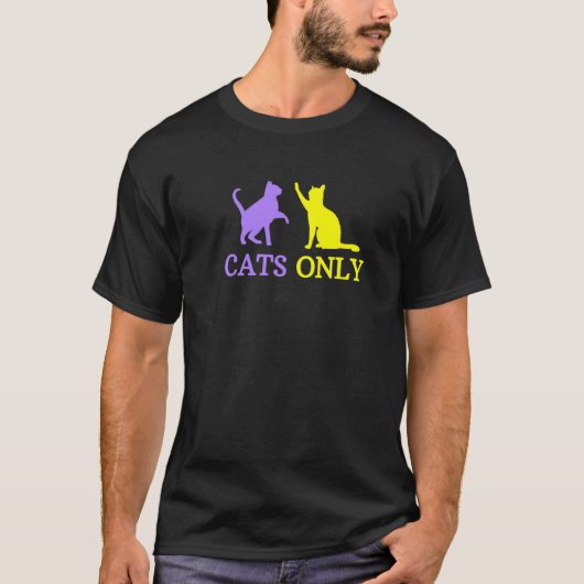 Katzen Nur Katzenbesitzer Kätzchen nur erlaubt Hau T-Shirt (Vorderseite)