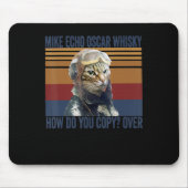 Katzen Pilot Mike Echo Oscar Whisky Kostümgeschenk Mousepad (Vorne)