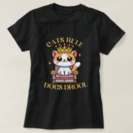 Katzen Regel Hunde Drool - Funny Cat Lover T-Shirt