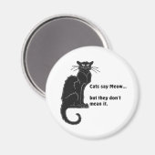 Katzen sagen Meow... Magnet (Vorderseite/Rückseite)