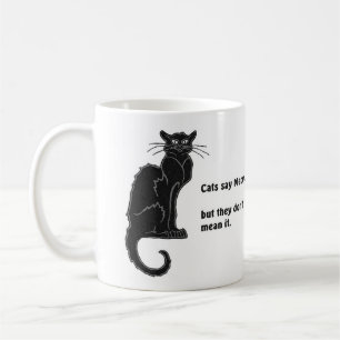 "Katzen sagen Meow.." Tasse