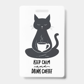 Katzen-Schlüsselband, Keep Calm and Drink Coffee S Ausweis