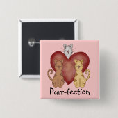 Katzen Schnurren-fection T-Shirts und Geschenke Button (Vorne & Hinten)