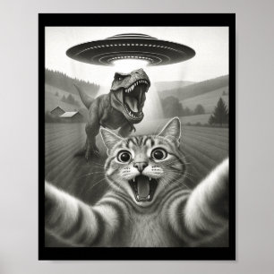 Katzen-Selfie mit Alien-Ufo und T-Rex-Dinosaurier- Poster