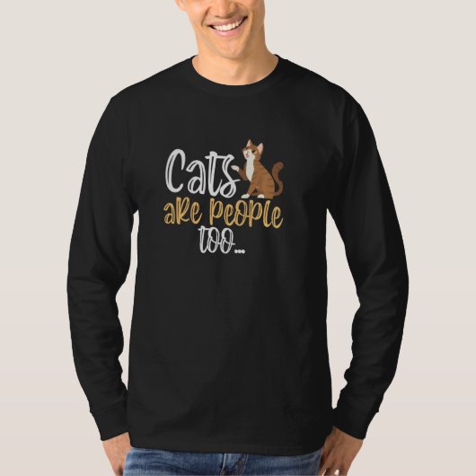 Katzen sind auch Menschen T-Shirt (Vorderseite)