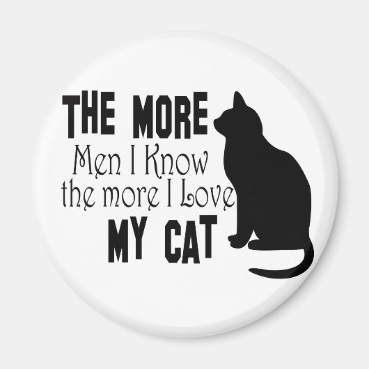 Katzen sind besser als Männer Magnet (Vorne)