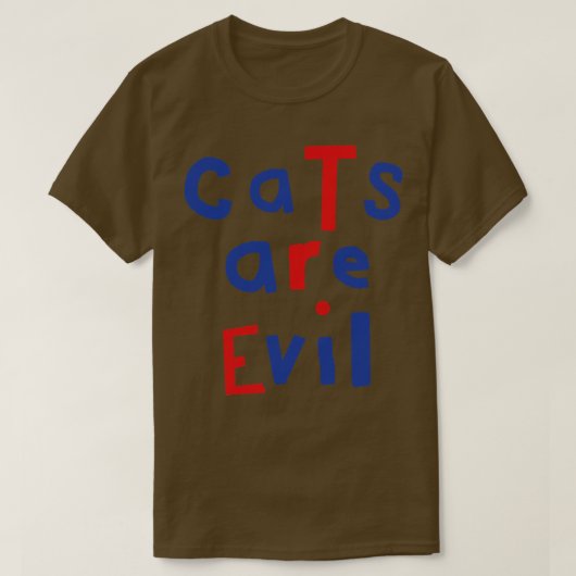 Katzen sind böses Zitat T-Shirt (Design vorne)