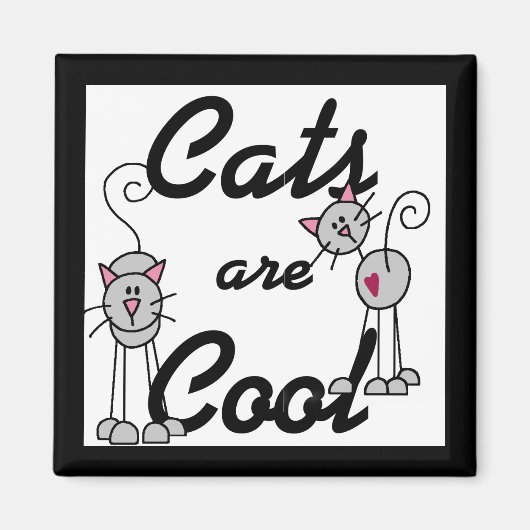 Katzen sind coole T-Shirts und Geschenke Magnet (Vorne)