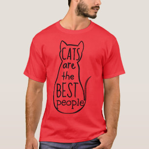 Katzen sind die besten Leute T-Shirt