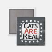 Katzen sind echte Kühlschrank Magnet (Vorderseite/Rückseite)