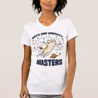 Katzen sind Gravity Masters - Funny Space Cat T-Shirt