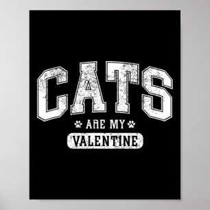 Katzen sind mein Valentinstag' Lustiger Katzenlieb Poster