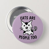 KATZEN SIND MENSCHEN ZU SCHALTFLÄCHE BUTTON (Vorne & Hinten)
