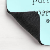 Katzen sind mit Pfotendrucken wirklich wunderschön Mousepad (Ecke)