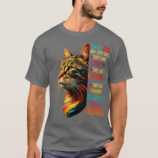 Katzen sind nicht nur Katzen, sie sind gesund, sie T-Shirt