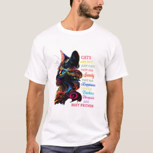Katzen sind nicht nur Katzen, sie sind gesund, sie T-Shirt