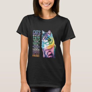 Katzen sind nicht nur Katzen Sie sind Vernunft Sie T-Shirt