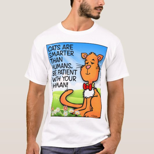 Katzen sind schlauer T-Shirt (Vorderseite)