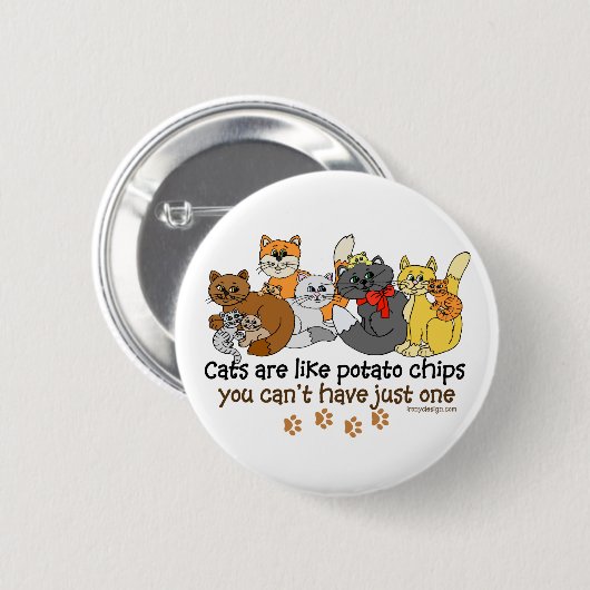 Katzen sind wie Kartoffelchips Button (Vorne & Hinten)