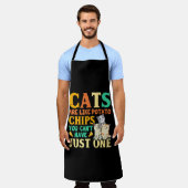 Katzen sind wie Kartoffelchips, die man nicht nur Schürze (Getragen)