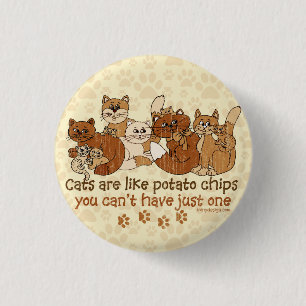 Katzen sind wie Kartoffelchips Grunge Version Button