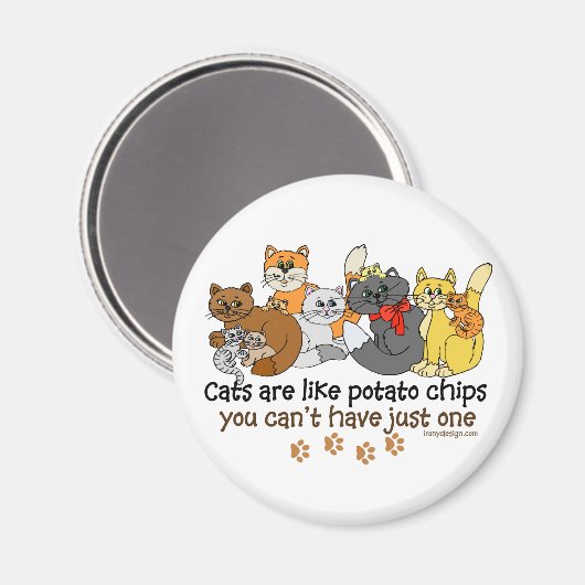 Katzen sind wie Kartoffelchips Magnet (Vorderseite/Rückseite)