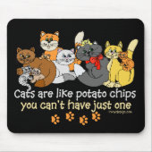 Katzen sind wie Kartoffelchips Mousepad (Vorne)