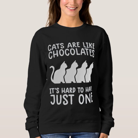 Katzen sind wie Pralinen Katze Kitty Sweatshirt (Vorderseite)