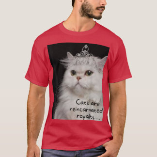 Katzen sind wiederverkörperte Lizenzgebühren T-Shirt