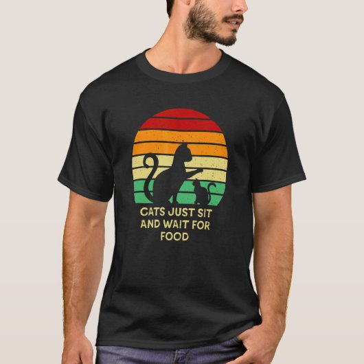 Katzen sitzen und warten auf Futter Katze  Witz Kä T-Shirt (Vorderseite)