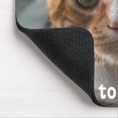 Katzen-Sprichwort Gespräch zur Tatze! Mousepad (Ecke)
