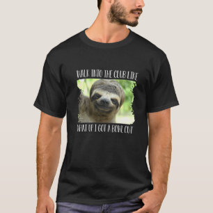 Katzen Sprichwort Lazy Sprichwort Grumpy 26 T-Shirt