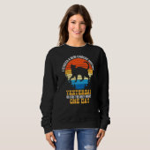 Katzen Sprichwort Lazy Sprichwort Grumpy Sweatshirt (Vorne ganz)