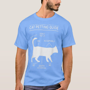 Katzen Streichel Guide Tee Shirt Lustiges Neuheit