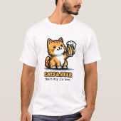 Katzen und Bier 2 T-Shirt (Vorderseite)