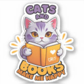Katzen und Bücher machen mich glücklich Aufkleber (Vorderseite)