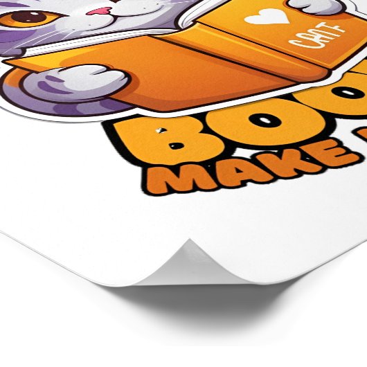 Katzen und Bücher machen mich glücklich Poster (Ecke)