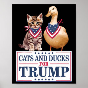 Katzen und Enten für Trump 2024 Kätzchen und Enten Poster