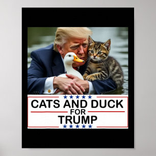 Katzen und Enten für Trump 2024 Kätzchen und Enten Poster