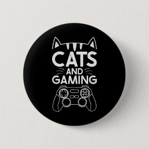 Katzen und Gaming Lustiges Katzenliebhaber Gaming- Button