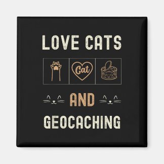 Katzen und Geocaching Kätzchen Haustiere Männer Fr Magnet