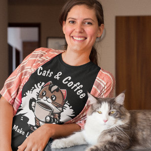Katzen und Kaffee machen das Leben zu einem eigens T-Shirt