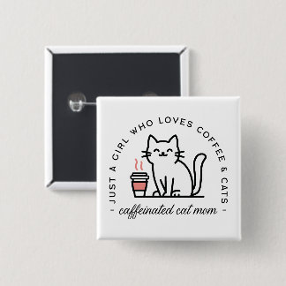 Katzen- und Kaffeeliebhaber-Mädchen-Ästhetik Button
