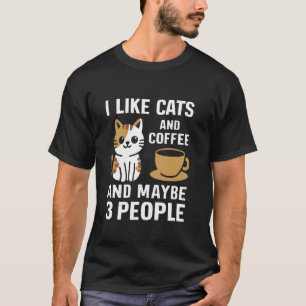 Katzen- und Kaffeeliebhaber Süß Ich mag Katzen und T-Shirt